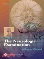 Dejong's The Neurologic Examination