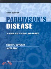 Parkinson's Disease ─ A Guide for Patient and Family