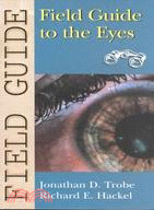 Field Guide to the Eyes