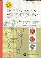 Understanding Voice Problems: A Physiological Perspective For Diagnosis And Treatment