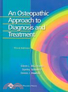 An Osteopathic Approach to Diagnosis and Treatment