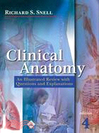 Clinical Anatomy: An Illustrated Review With Questions and Explanations