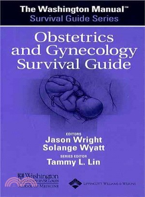 The Washington Manual Obstetrics and Gynecology Survival Guide