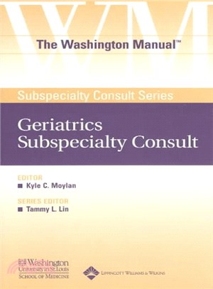 The Washington Manual Geriatrics Subspecialty Consult 2003