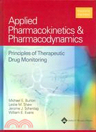 Applied Pharmacokinetics & Pharmacodynamics: Principles Of Therapeutic Drug Monitoring