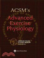 Acsm's Advanced Exercise Physiology