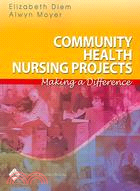 Community Health Nursing: Making a Difference