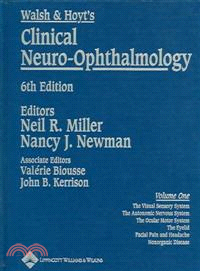 Walsh & Hoyt's Clinical Neuroophthalmology ─ Volume One