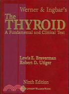 Werner And Ingbar's The Thyroid: A Fundamental And Clinical Text