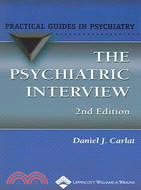 The Psychiatric Interview: A Practical Guide