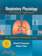 Respiratory Physiology ─ A Clinical Approach