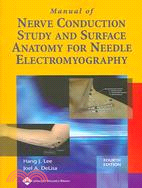 Manual Of Nerve Conduction Study And Surface Anatomy For Needle Electromyography