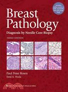 Breast Pathology: Diagnosis by Needle Core Biopsy