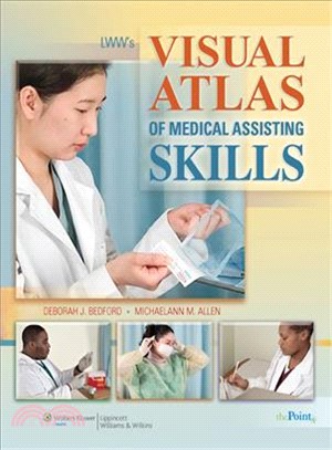 LWW's Visual Atlas of Medical Assisting Skills