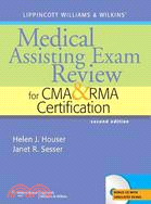 Lippincott Williams & Wilkins' Medical Assisting Exam Review for CMA and RMA Certification