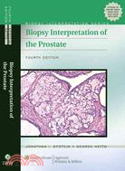 Biopsy Interpretation of the Prostate