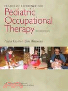 Frames of Reference for Pediatric Occupational Therapy