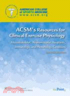 ACSM's resources for clinical exercise physiology : musculoskeletal, neuromuscular, neoplastic, immunologic, and hematologic conditions / American College of Sports Medicine.