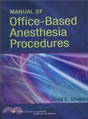 Manual of Office-Based Anesthesia Procedures