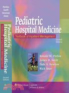 Pediatric Hospital Medicine ─ Textbook of Inpatient Management