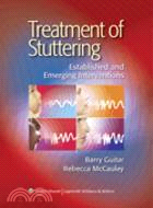 Treatment of Stuttering ─ Established and Emerging Interventions