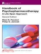 Handbook of Psychopharmacotherapy ─ A Life-Span Approach