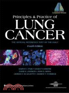Principles and Practice of Lung Cancer ─ The Official Reference Text of the IASLC