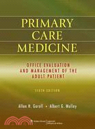 Primary Care Medicine: Office Evaluation and Management of the Adult Patient