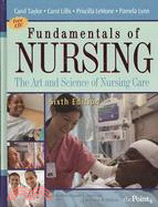 Fundamentals of Nursing: The Art and Science of Nursing Care