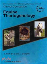 Blackwell'S Five-Minute Veterinary Consult Clinical Companion Equine Theriogenology