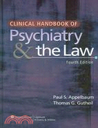 Clinical Handbook of Psychiatry & the Law