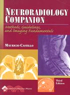 Neuroradiology Companion: Methods, Guidelines, And Imaging Fundamentals