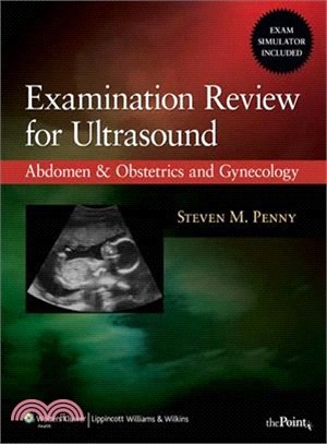 Examination Review for Ultrasound ─ Abdomen & Obstetrics and Gynecology