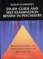 Kaplan and Sadock's Study Guide and Self-Examination Review in Psychiatry