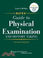 Bates' Guide to Physical Examination and History Taking + Student CD-ROM + Pass Code
