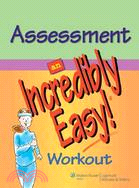 Assessment: An Incredibly Easy! Workout