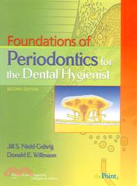 Foundations of periodontics for the dental hygienist / Jill S. Nield-Gehrig, Donald E. Willmann.