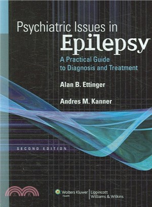 Psychiatric Issues in Epilepsy ― A Practical Guide to Diagnosis And Treatment