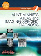 Aunt Minnie's Atlas and Imaging-Specific Diagnosis