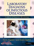 Laboratory Diagnosis of Infectious Diseases: Essentials of Diagnostic Microbiology