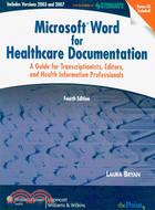 Microsoft Word for Healthcare Documentation: A Guide for Transcriptionists, Editors, and Health Information Professionals