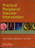 Practical Peripheral Vascular Intervention