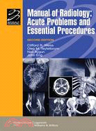Manual of Radiology ─ Acute Problems And Essential Procedures