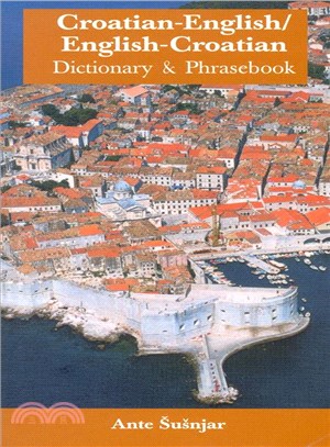 Croatian-English/English-Croatian: Dictionary and Phrasebook