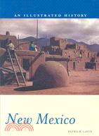 New Mexico: An Illustrated History