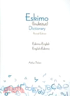 Eskimo-English/English-Eskimo (Inuktitut) Dictionary