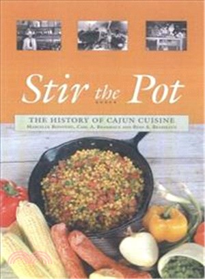 Stir the Pot ─ The History of Cajun Cuisine