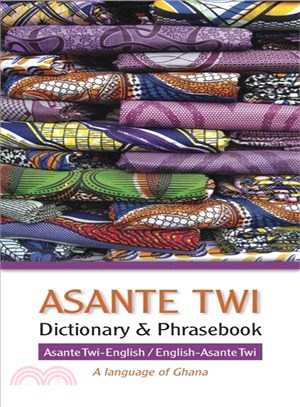 Asante TWI Dictionary & Phrasebook ─ Asante Twi-english / English-asante Twi