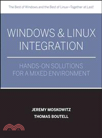 Windows And Linux Integration: Hands-on Solutions for a Mixed Environment