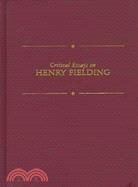 Critical Essays on Henry Fielding